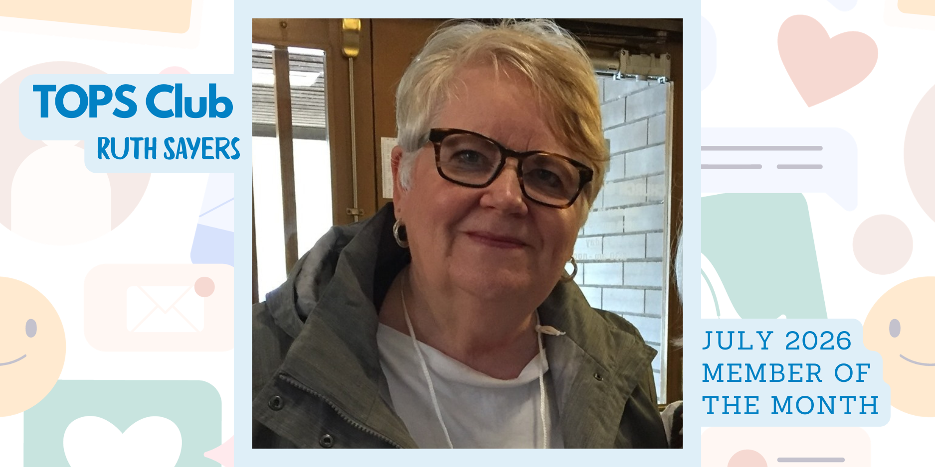 July Member of the Month: Ruth Sayers