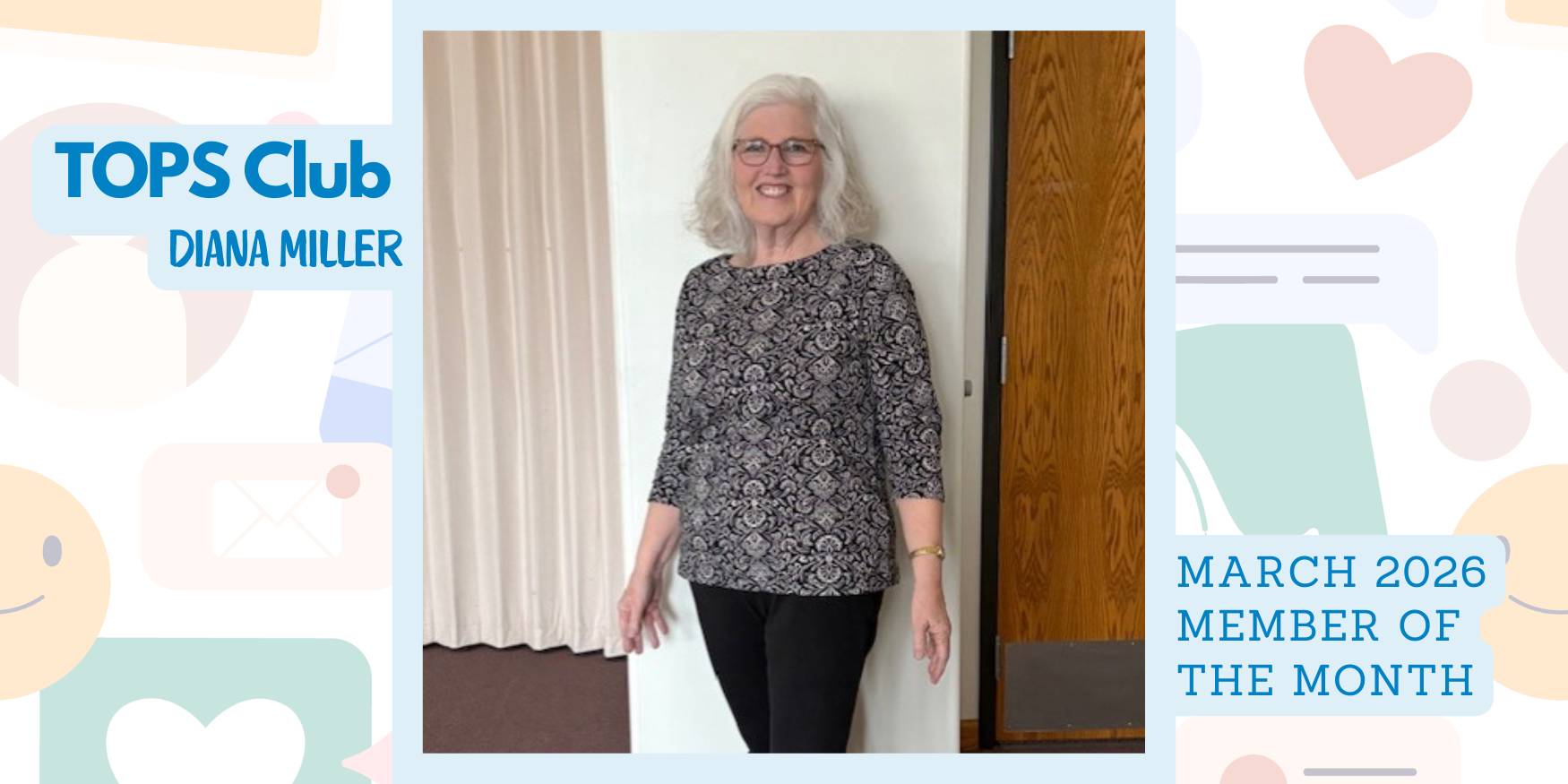 March Member of the Month: Diana Miller